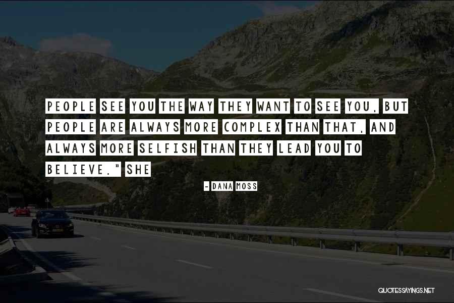 Zrela Licnost Quotes By Dana Moss Zrela Licnost Quotes By Dana Moss