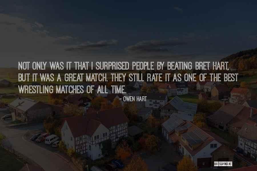 Zrela Zena Quotes By Owen Hart Zrela Zena Quotes By Owen Hart