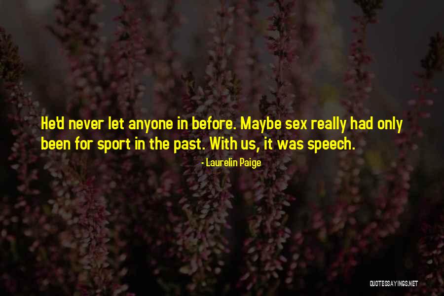 Zrenjaninska Quotes By Laurelin Paige Zrenjaninska Quotes By Laurelin Paige