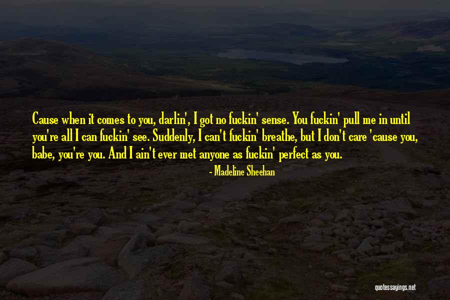 Zrh Departures Quotes By Madeline Sheehan Zrh Departures Quotes By Madeline Sheehan