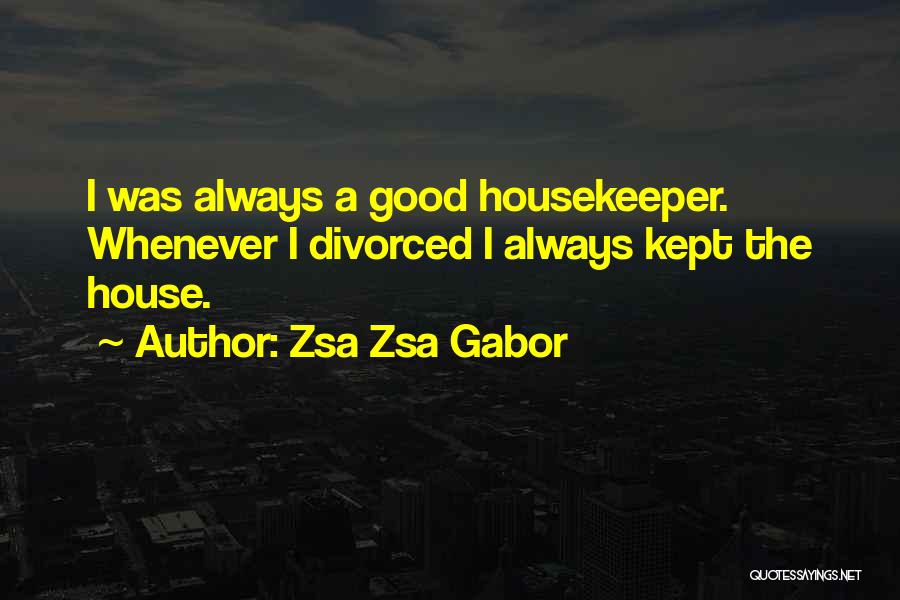 Zsa Zsa Gabor Quotes 1036969