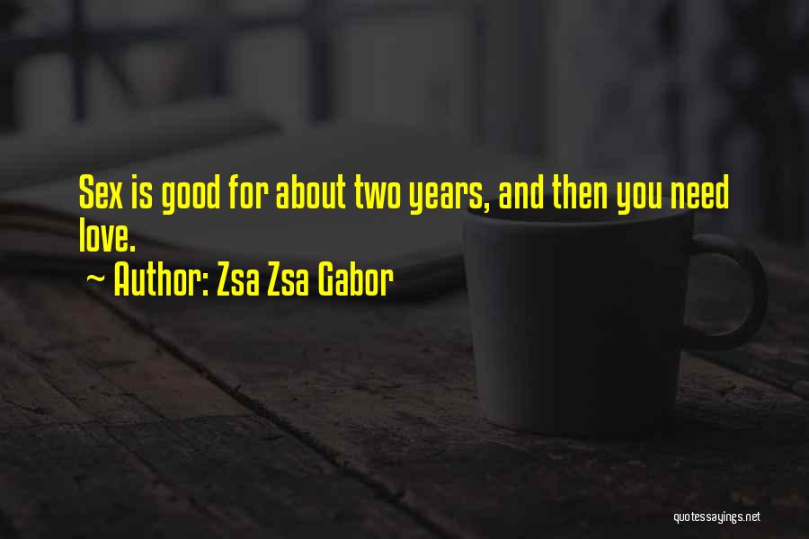 Zsa Zsa Quotes By Zsa Zsa Gabor