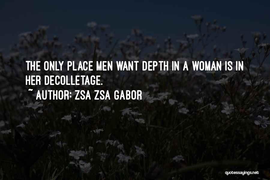 Zsa Zsa Quotes By Zsa Zsa Gabor