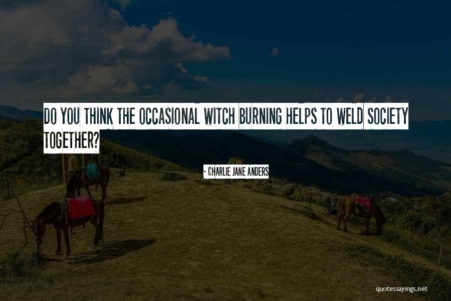 Zsemberi Salg Tarj N Quotes By Charlie Jane Anders