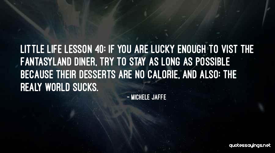 Zseni Jelent Se Quotes By Michele Jaffe Zseni Jelent Se Quotes By Michele Jaffe