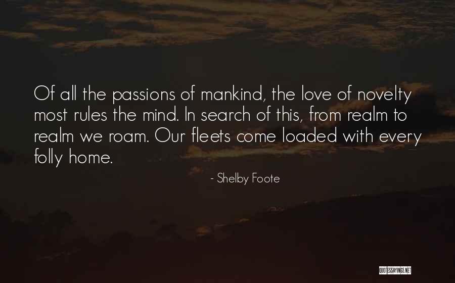 Zsolt Nagy Quotes By Shelby Foote Zsolt Nagy Quotes By Shelby Foote