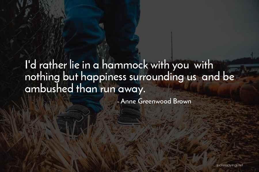 Zstvrdonice Quotes By Anne Greenwood Brown Zstvrdonice Quotes By Anne Greenwood Brown