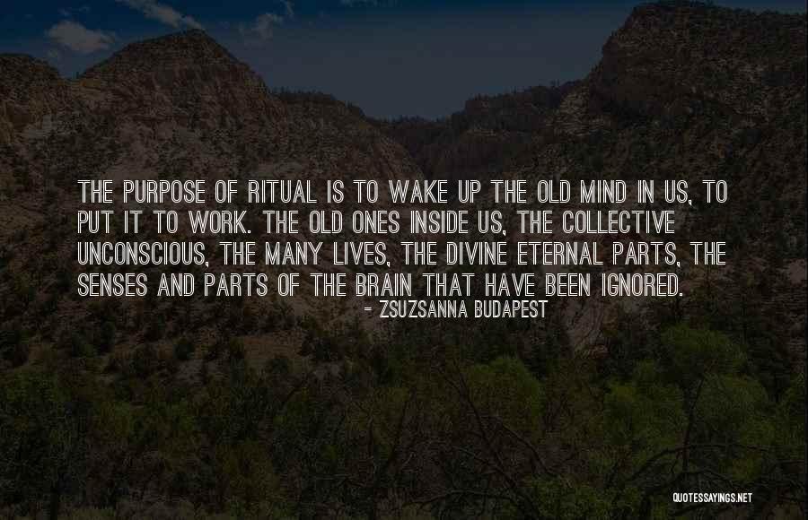 Zsuzsanna Budapest Quotes 2170078 Zsuzsanna Budapest Quotes 2170078