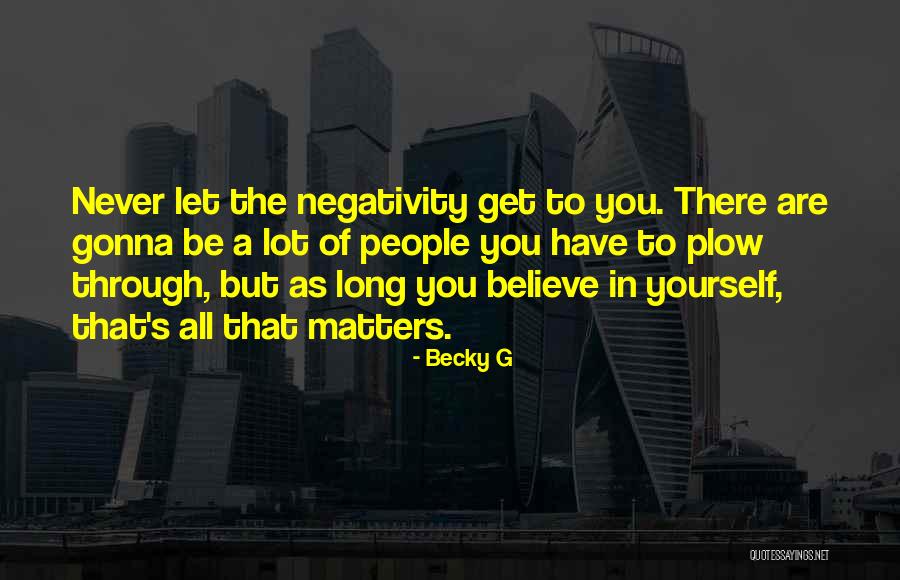 Zti Mercenaries Quotes By Becky G Zti Mercenaries Quotes By Becky G