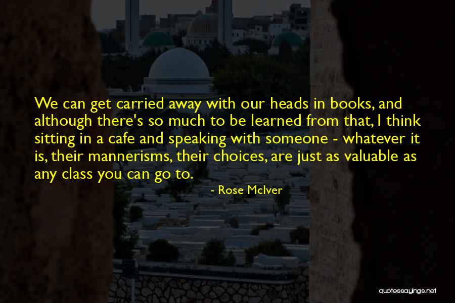 Ztratili Quotes By Rose McIver Ztratili Quotes By Rose McIver