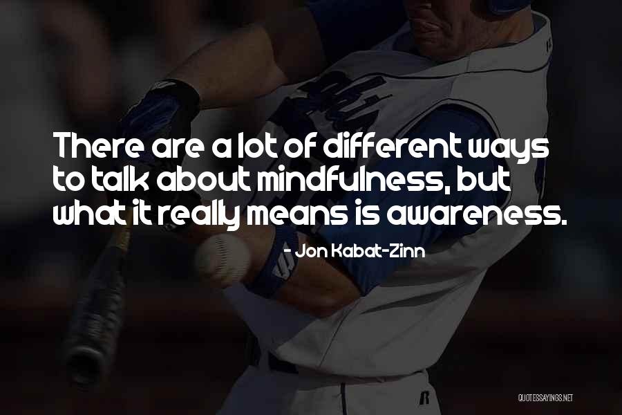 Ztratit Nebo Quotes By Jon Kabat-Zinn Ztratit Nebo Quotes By Jon Kabat-Zinn