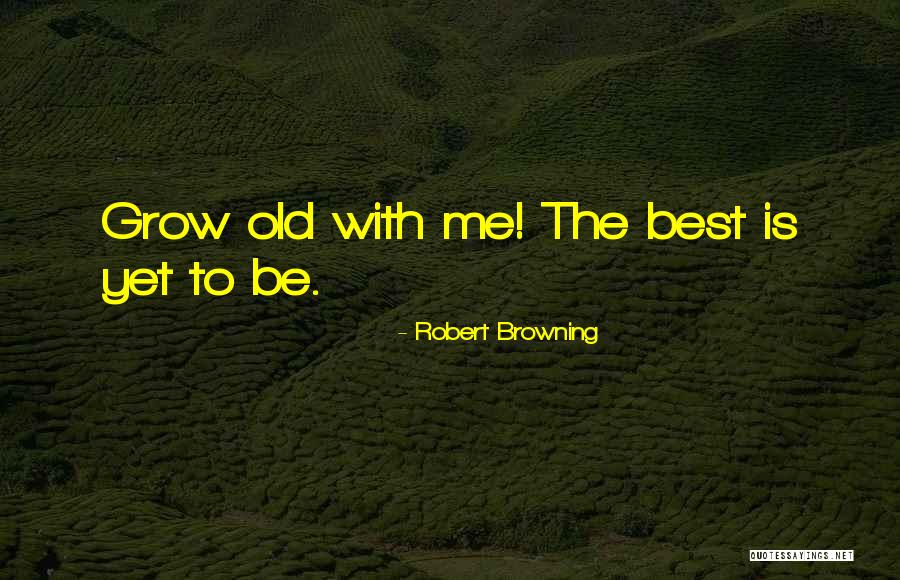 Zubair Ahmad Quotes By Robert Browning Zubair Ahmad Quotes By Robert Browning