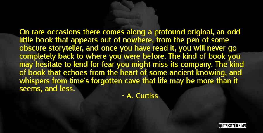 Zubair Chinioti Quotes By A. Curtiss Zubair Chinioti Quotes By A. Curtiss