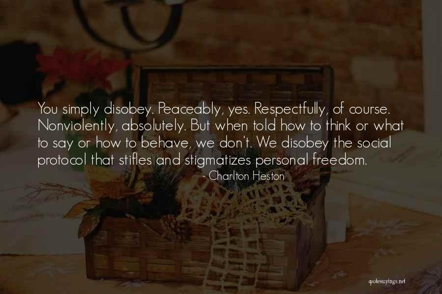 Zubairi Djoerban Quotes By Charlton Heston Zubairi Djoerban Quotes By Charlton Heston