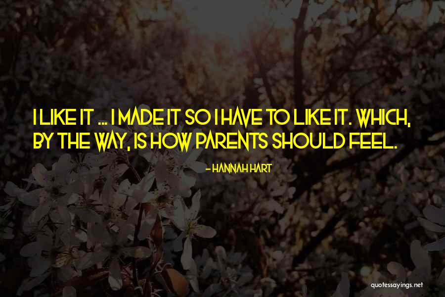 Zubayda Serwat Quotes By Hannah Hart Zubayda Serwat Quotes By Hannah Hart