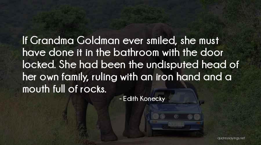 Zubeldia Dt Quotes By Edith Konecky