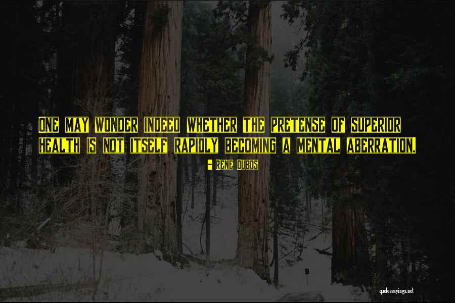 Zubeldia Luis Quotes By Rene Dubos Zubeldia Luis Quotes By Rene Dubos
