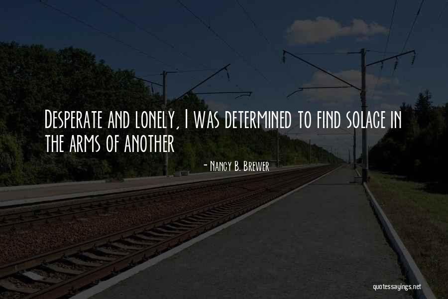 Zubieta University Quotes By Nancy B. Brewer Zubieta University Quotes By Nancy B. Brewer
