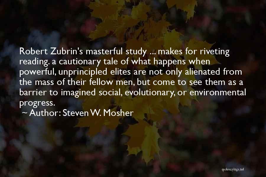 Zubrin Quotes By Steven W. Mosher