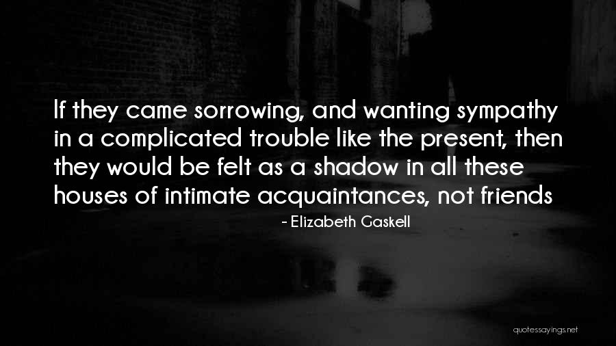 Zuccarin Ingredients Quotes By Elizabeth Gaskell Zuccarin Ingredients Quotes By Elizabeth Gaskell