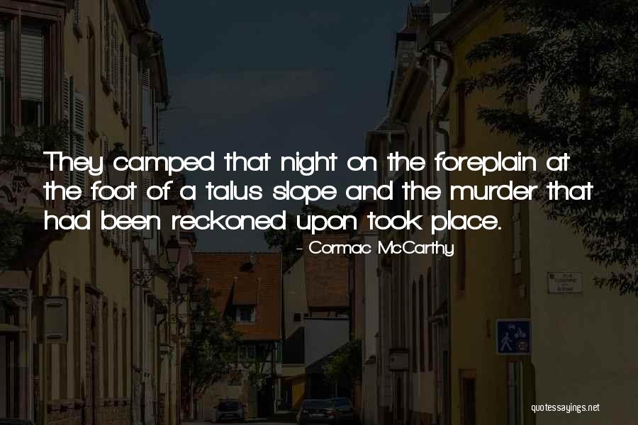 Zucchinis Rolls Quotes By Cormac McCarthy Zucchinis Rolls Quotes By Cormac McCarthy