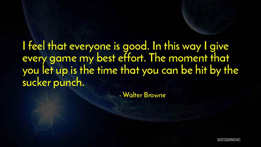 Zucconi Dr Quotes By Walter Browne Zucconi Dr Quotes By Walter Browne
