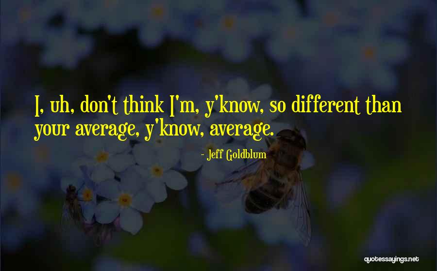 Zuckermans Famous Pig Quotes By Jeff Goldblum Zuckermans Famous Pig Quotes By Jeff Goldblum