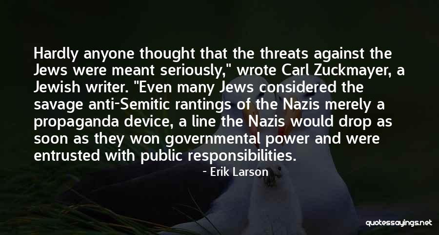 Zuckmayer Carl Quotes By Erik Larson Zuckmayer Carl Quotes By Erik Larson