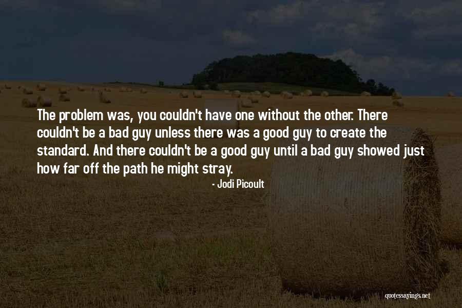 Zuerst Girl Quotes By Jodi Picoult Zuerst Girl Quotes By Jodi Picoult