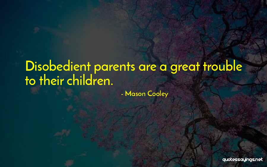 Zuev Sergey Quotes By Mason Cooley Zuev Sergey Quotes By Mason Cooley
