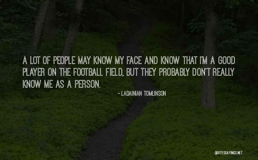 Zufriedenstellen Duden Quotes By LaDainian Tomlinson Zufriedenstellen Duden Quotes By LaDainian Tomlinson