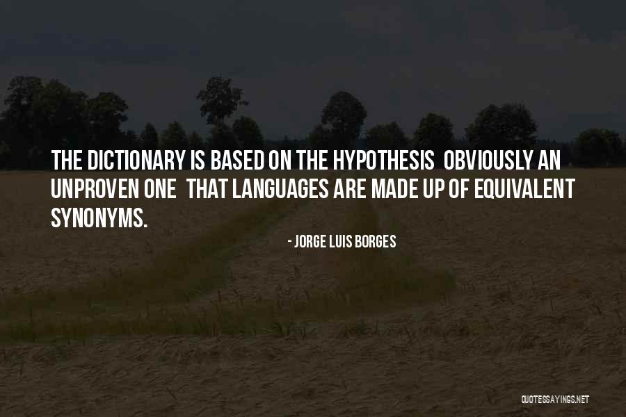 Zufriedenstellend Quotes By Jorge Luis Borges Zufriedenstellend Quotes By Jorge Luis Borges