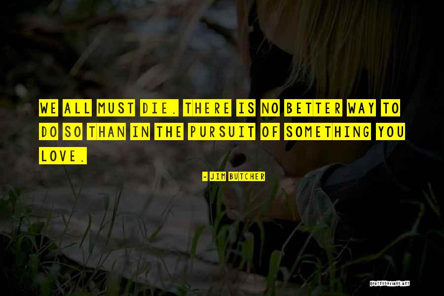 Zuhera Quotes By Jim Butcher Zuhera Quotes By Jim Butcher