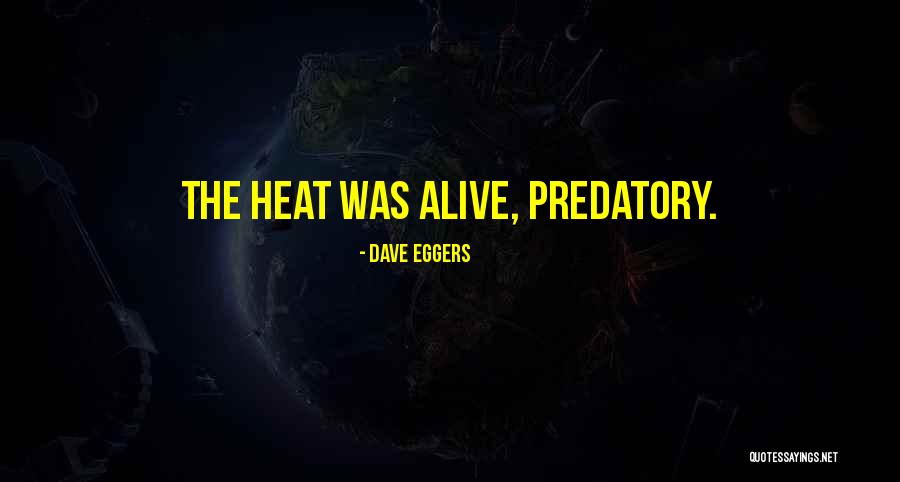 Zuiderhuis Quotes By Dave Eggers Zuiderhuis Quotes By Dave Eggers