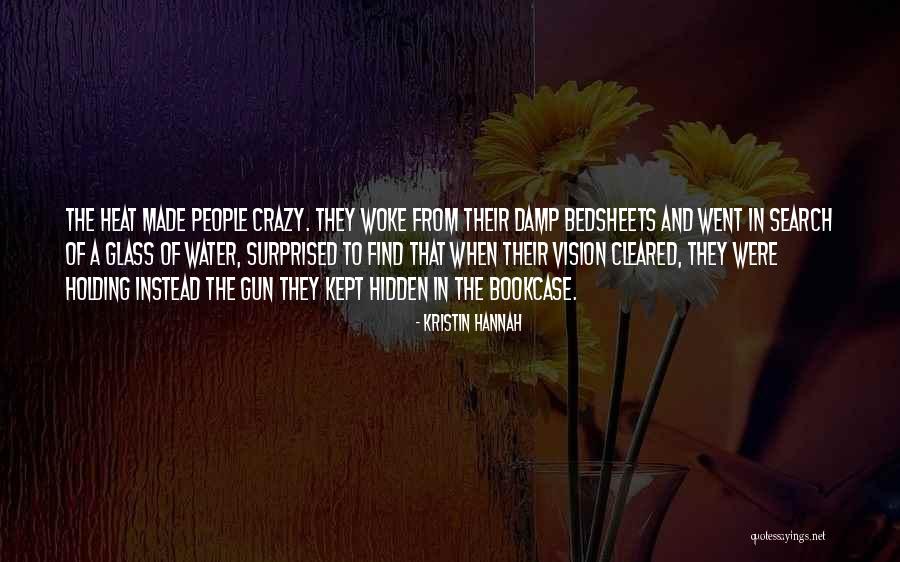 Zuihitsu Examples Quotes By Kristin Hannah Zuihitsu Examples Quotes By Kristin Hannah