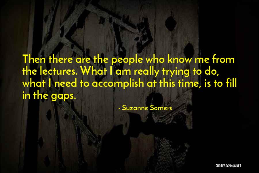Zuihitsu Quotes By Suzanne Somers Zuihitsu Quotes By Suzanne Somers