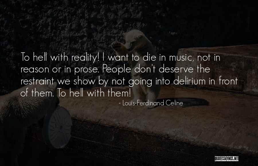 Zuiver Quotes By Louis-Ferdinand Celine Zuiver Quotes By Louis-Ferdinand Celine