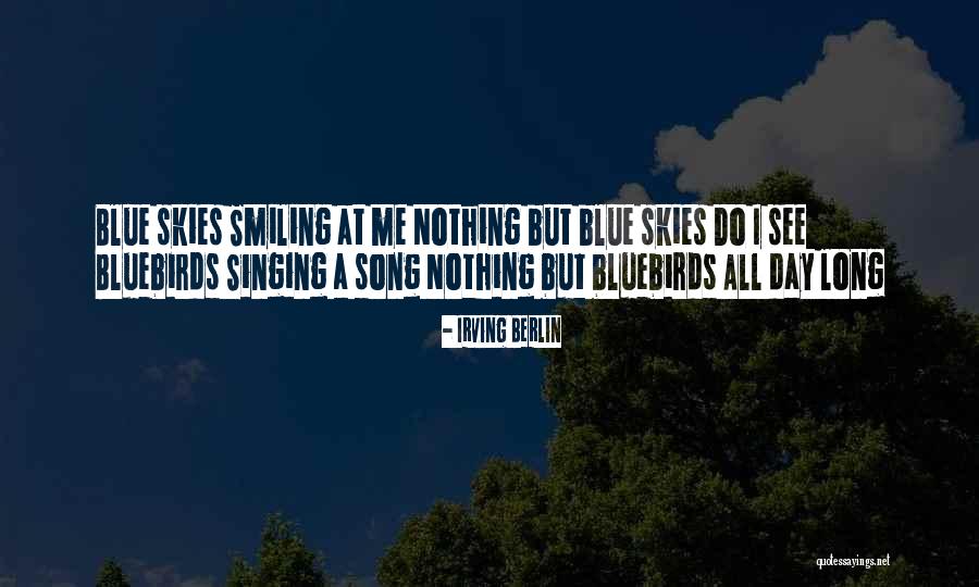 Zujovic Jovan Quotes By Irving Berlin Zujovic Jovan Quotes By Irving Berlin