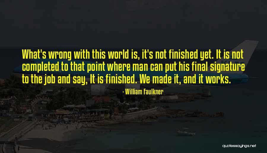 Zukang Jiang Quotes By William Faulkner Zukang Jiang Quotes By William Faulkner