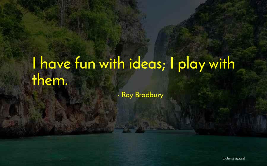 Zukauskas Correlation Quotes By Ray Bradbury Zukauskas Correlation Quotes By Ray Bradbury