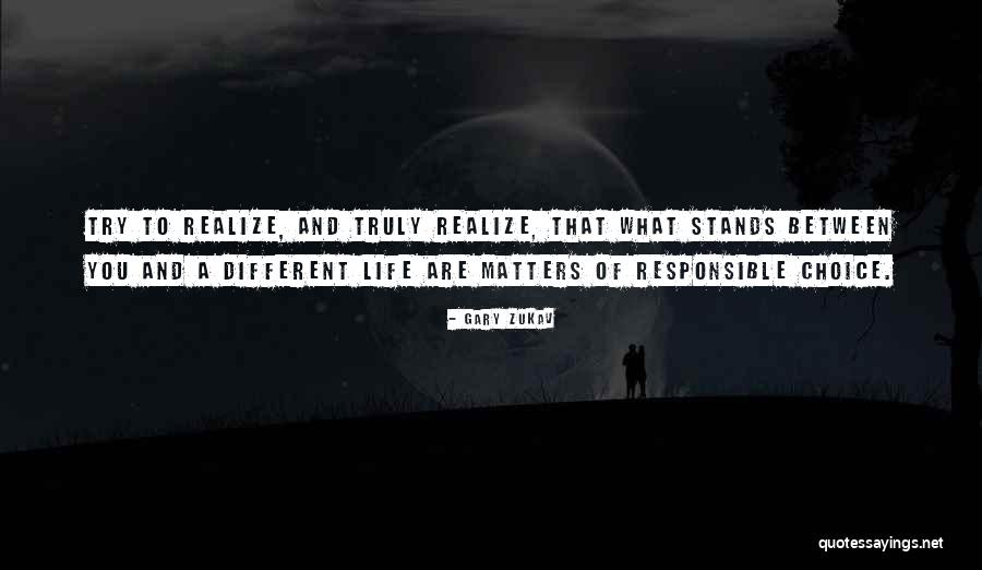 Zukav Quotes By Gary Zukav Zukav Quotes By Gary Zukav