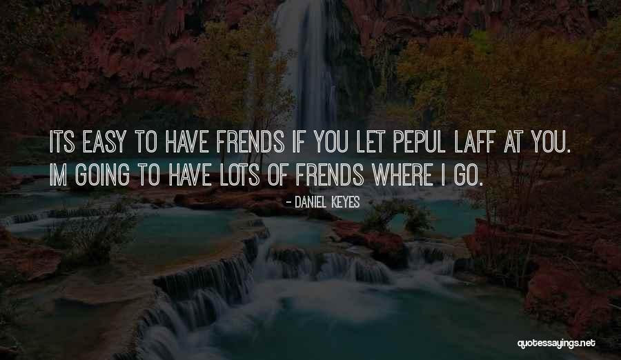 Zukerman Lear Quotes By Daniel Keyes Zukerman Lear Quotes By Daniel Keyes
