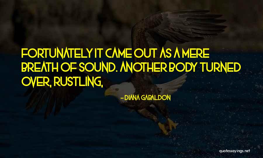 Zukoski Skagit Quotes By Diana Gabaldon Zukoski Skagit Quotes By Diana Gabaldon