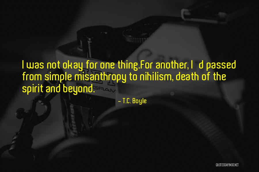 Zukunftsangst Quotes By T.C. Boyle Zukunftsangst Quotes By T.C. Boyle