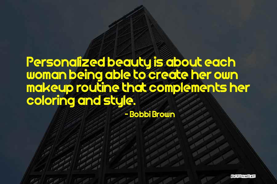 Zukunftskees Quotes By Bobbi Brown Zukunftskees Quotes By Bobbi Brown