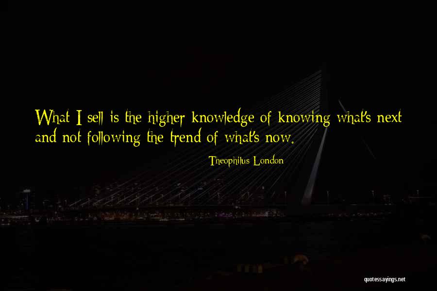 Zuleikha Vellani Quotes By Theophilus London Zuleikha Vellani Quotes By Theophilus London