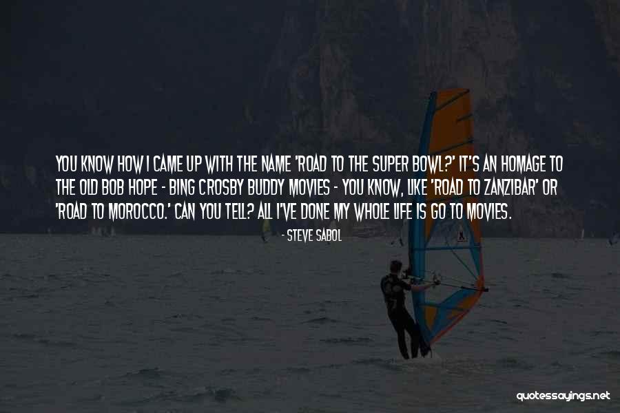 Zulekha Sharjah Quotes By Steve Sabol Zulekha Sharjah Quotes By Steve Sabol