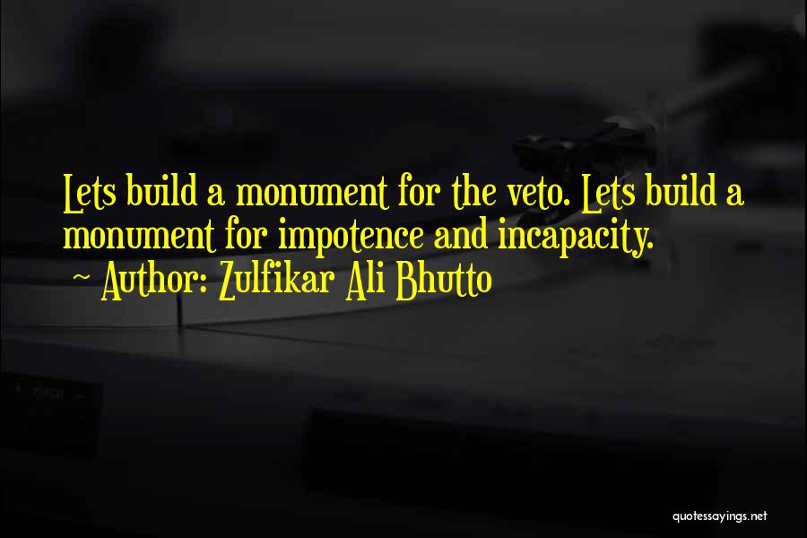 Zulfikar Ali Bhutto Quotes 1170704