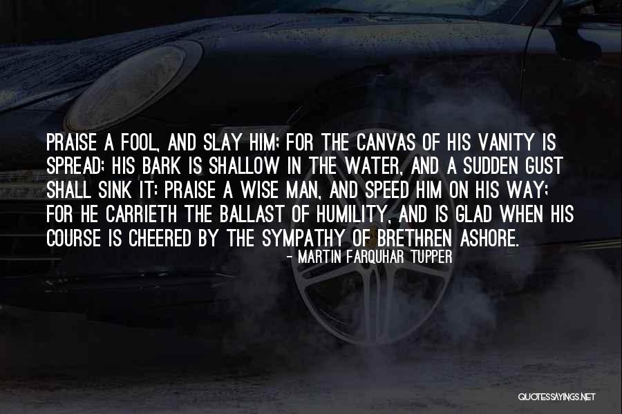 Zulfiya Orazova Quotes By Martin Farquhar Tupper Zulfiya Orazova Quotes By Martin Farquhar Tupper