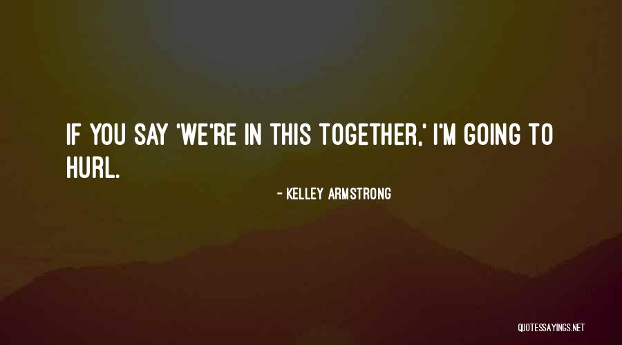 Zulkie Quotes By Kelley Armstrong Zulkie Quotes By Kelley Armstrong
